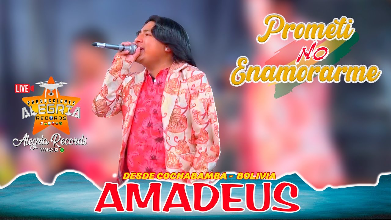 AMADEUS DE COCHABAMBA BOLIVIA // PROMETI NO ENAMORARME  EN VIVO // CAHUANUTA 2022