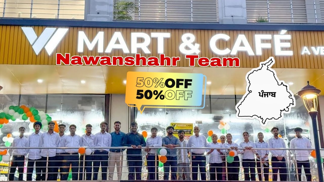 Vw mart & cafe ☕  in Nawanshahr 📍Punjab 