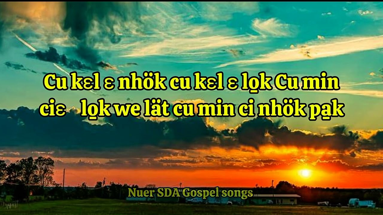 Riet dueeri̱ ɛ jɛn ëë caa nyuɔ̱th - Nuer SDA Gospel Songs 