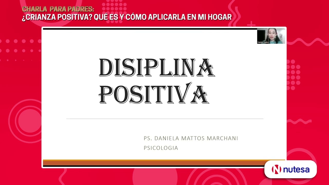 Charla para Padres - Crianza Positiva