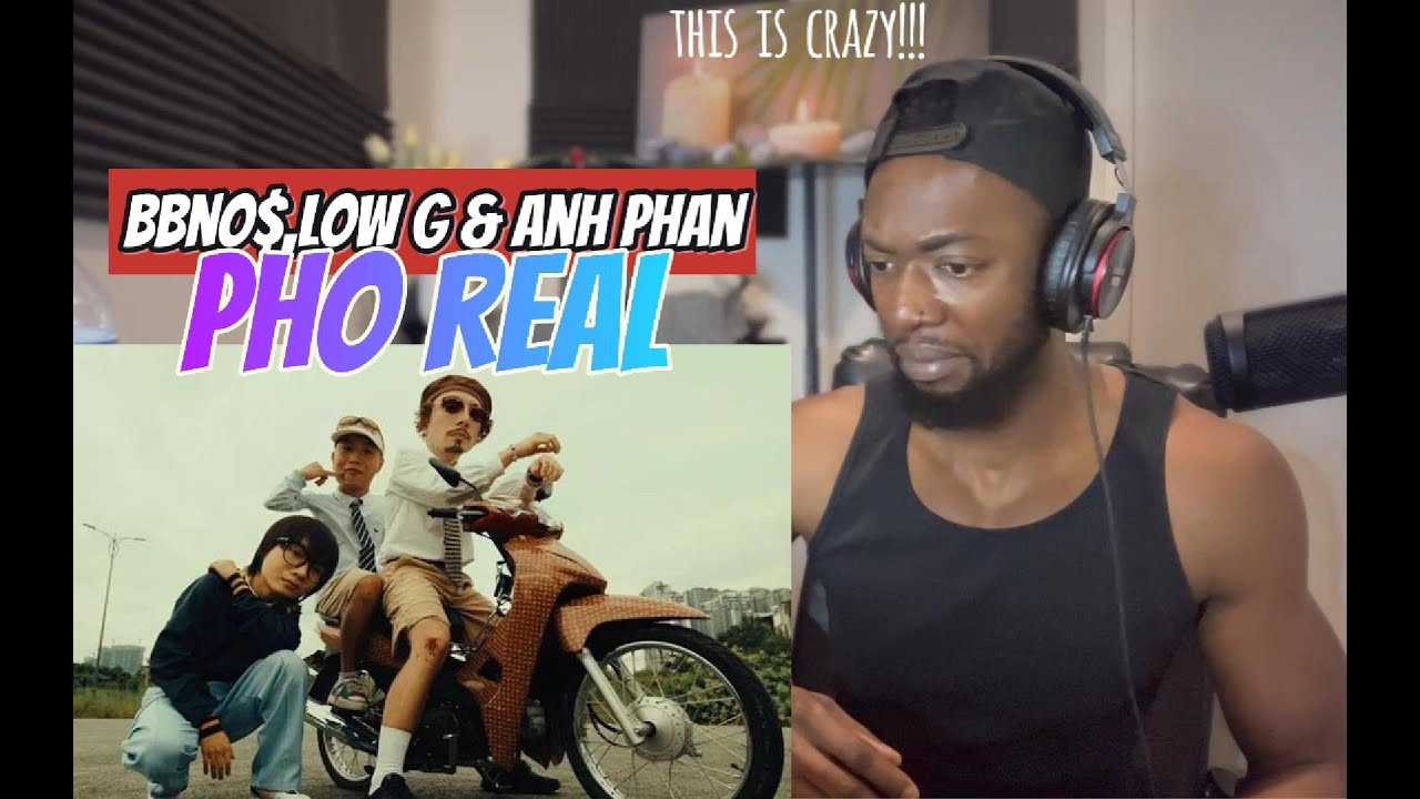 bbno$, Low G & Anh Phan - pho real(REACTION)This crazy for Real