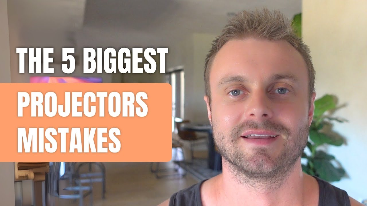 The 5 Biggest Mistakes Projectors Make (and How to Avoid Them)