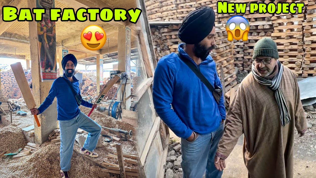 Kashmir ko BYE or pahuche Tagdi Bat Factory 😱 or pta laga CRICKET ka aisa sach jo ap nahi jante 😳