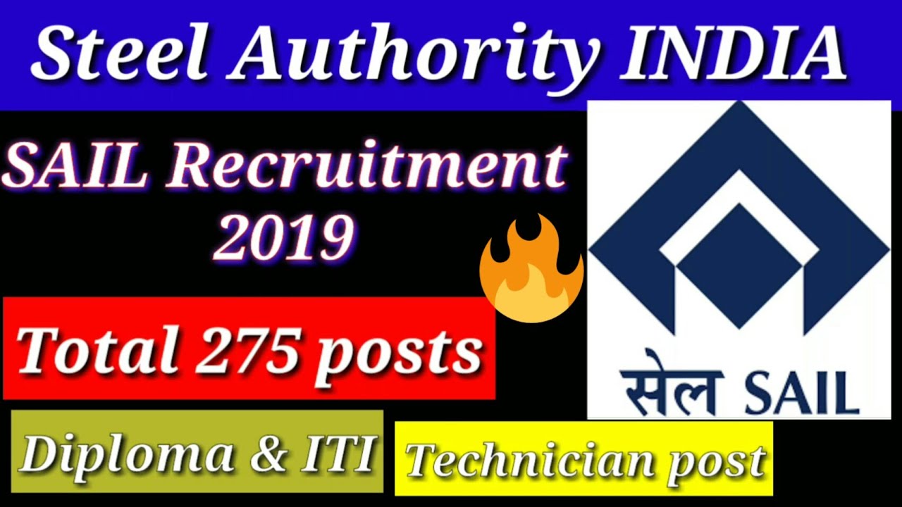 SAIL recruitment 2019 | Diploma and ITI students eligible | SAIL 2019 vacancy | सेल भर्ती 2019