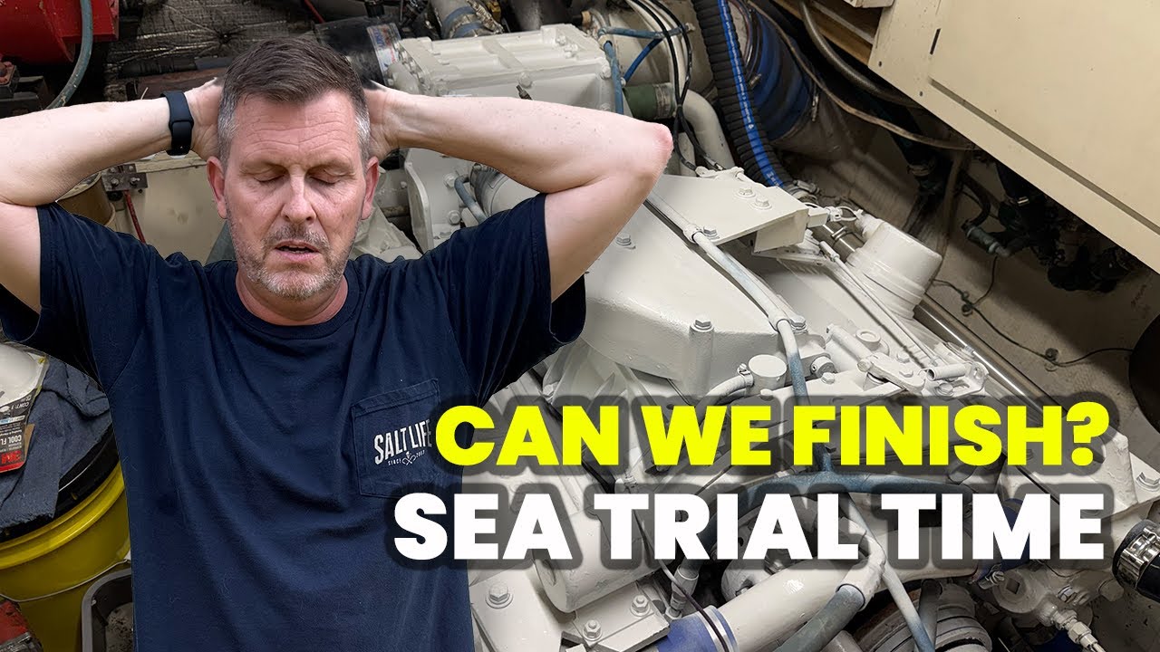 Sea Trial Day! Will the Rebuilt Engines Survive?