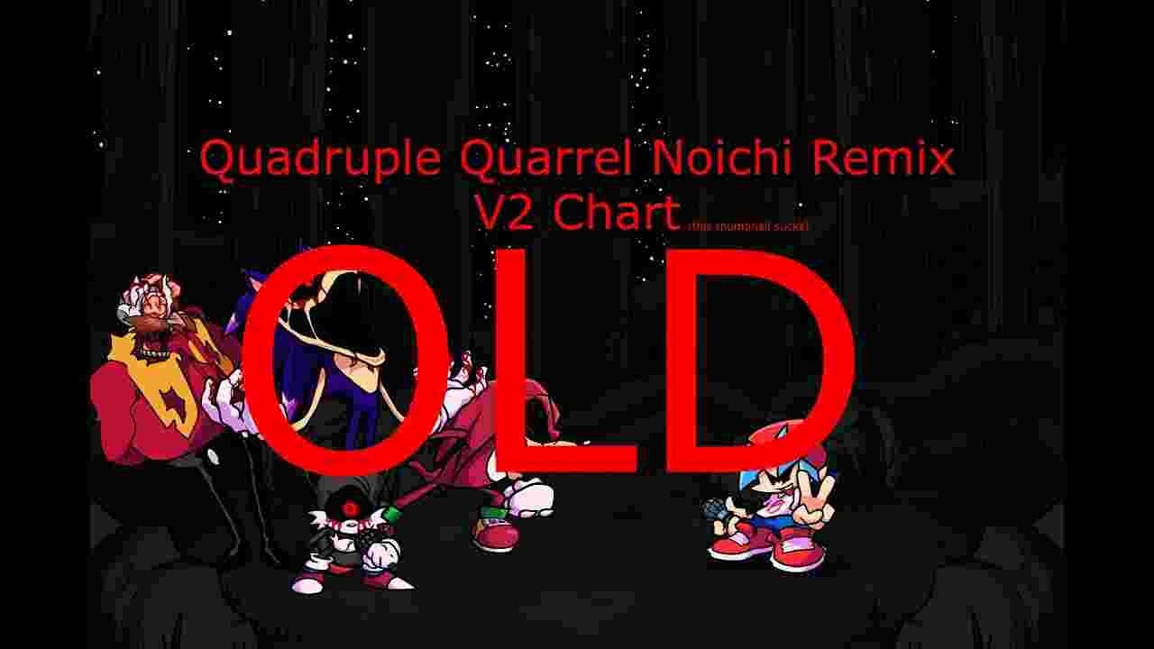Quadruple Quarrel Noichi Remix V2 Chart (no download yet)