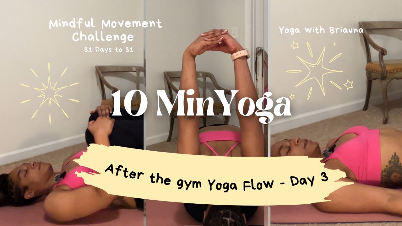 Day 3 - Yoga for after the gym | 31 days to 31 