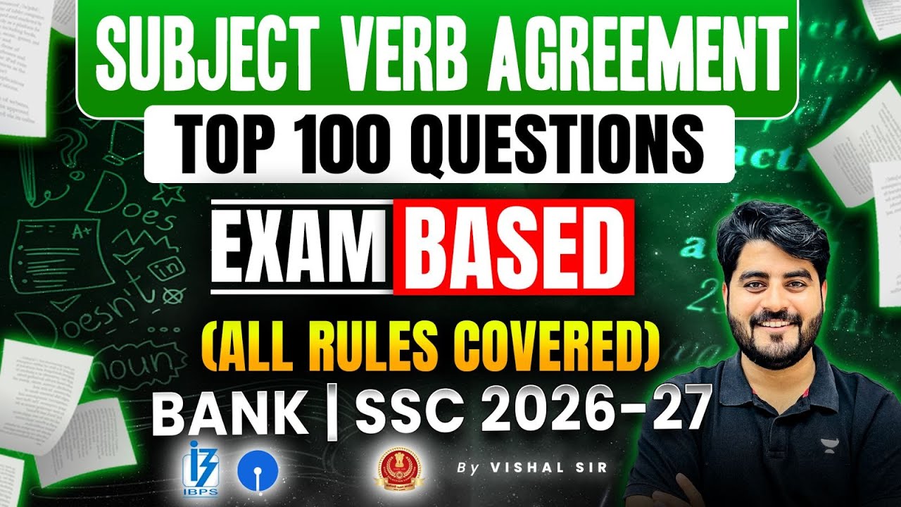 Top 100 Subject Verb Agreement Questions | Exam Based Questions | Bank, SSC, Govt Exams | Vishal Sir