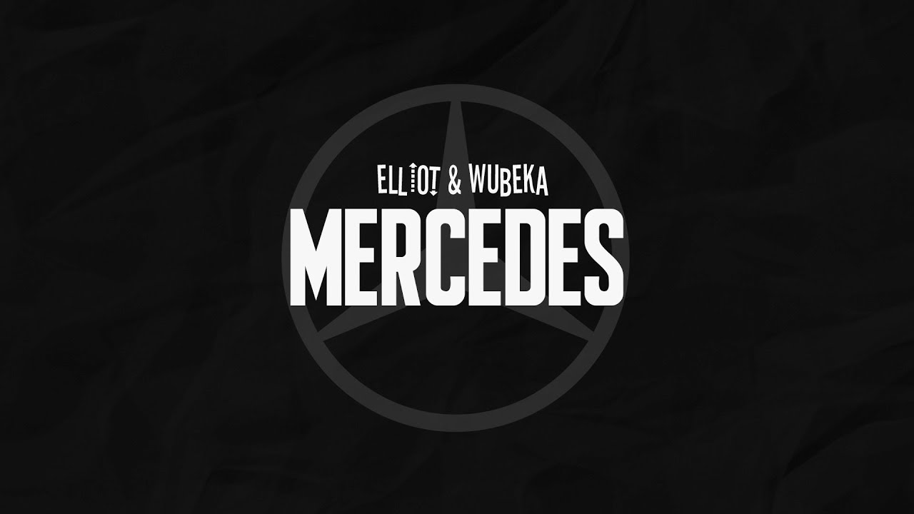 elliot & wubeka - Mercedes (prod. Retnik Beats)