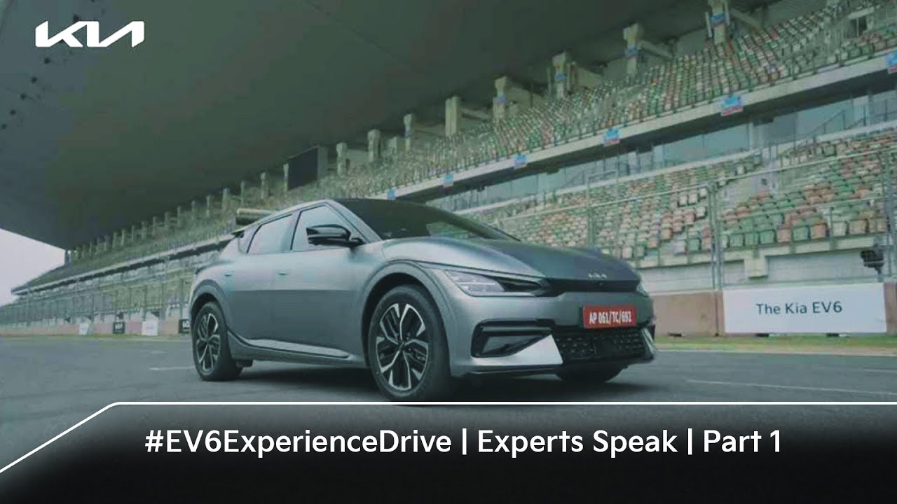 #EV6ExperienceDrive | Experts Speak | Part 1
