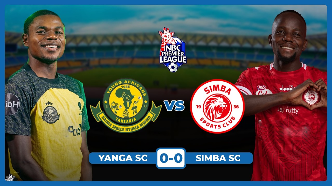 🔴#LIVE: DABI YA KARIAKOO | YANGA SC ( 0-0 ) SIMBA SC | UCHAMBUZI
