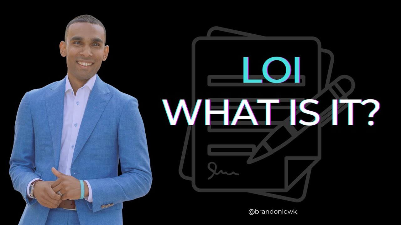 What is an LOI, Letter Of Intent in Real Estate