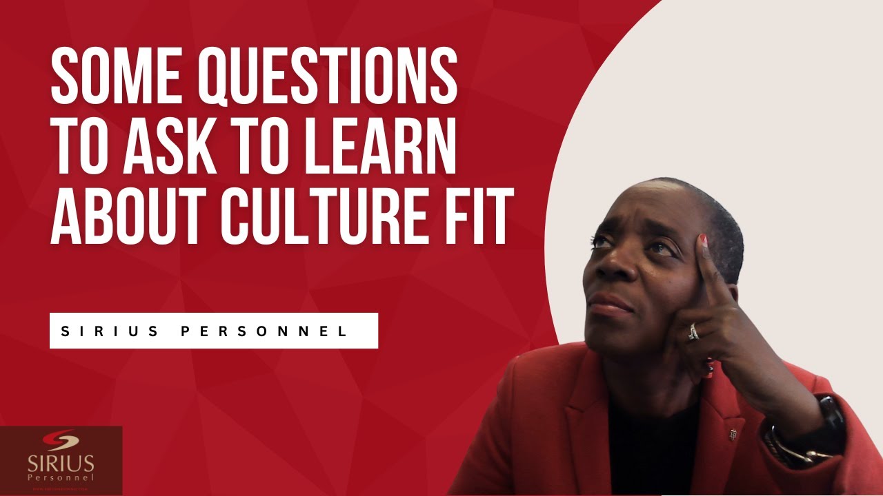 What are some questions to ask to learn about culture fit?