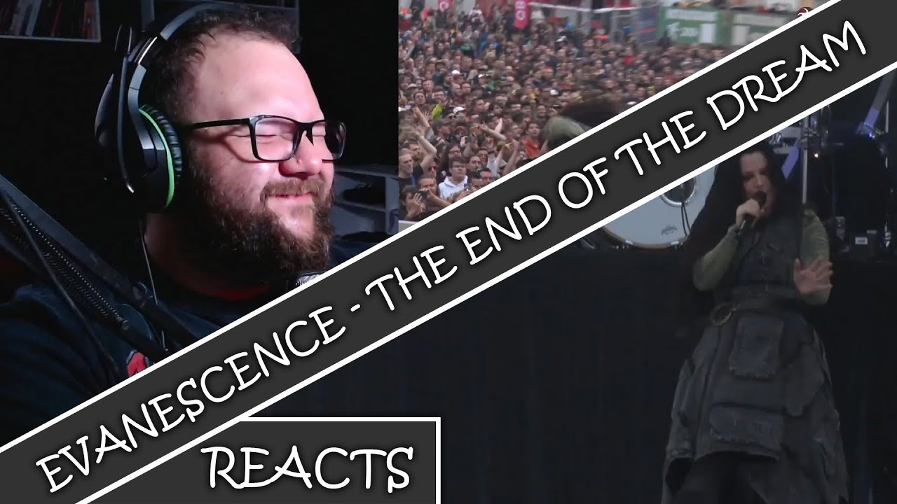 (REACT) EVANESCENCE - THE END OF THE DREAM