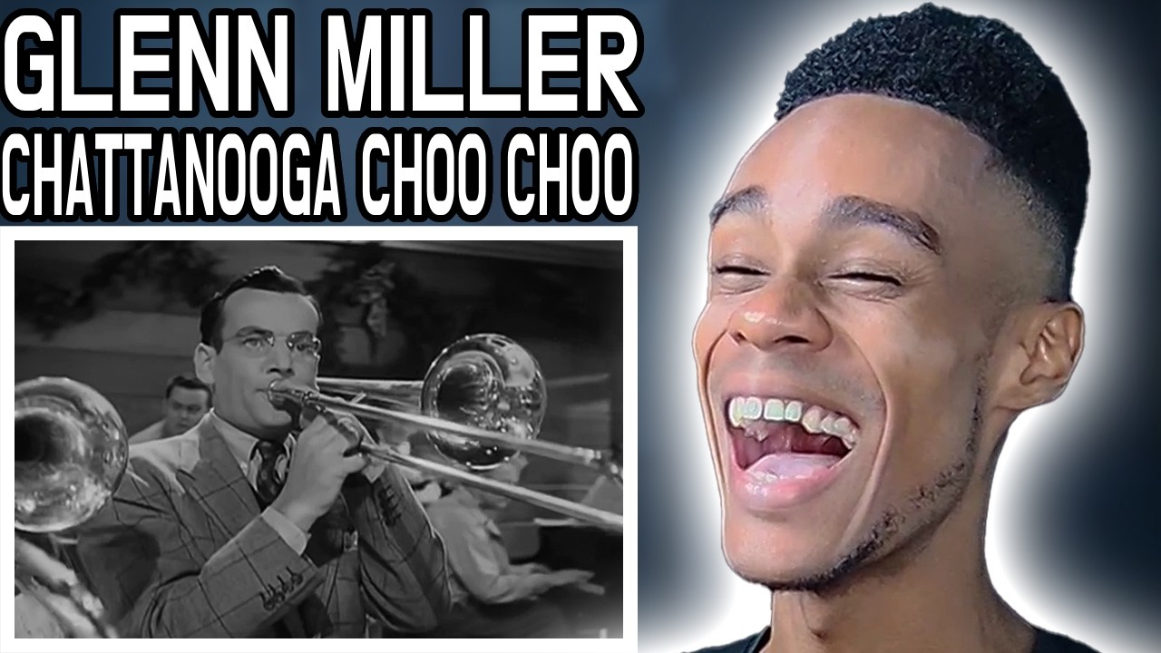 Glenn Miller - Chattanooga Choo Choo | FIRST TIME REACTION
