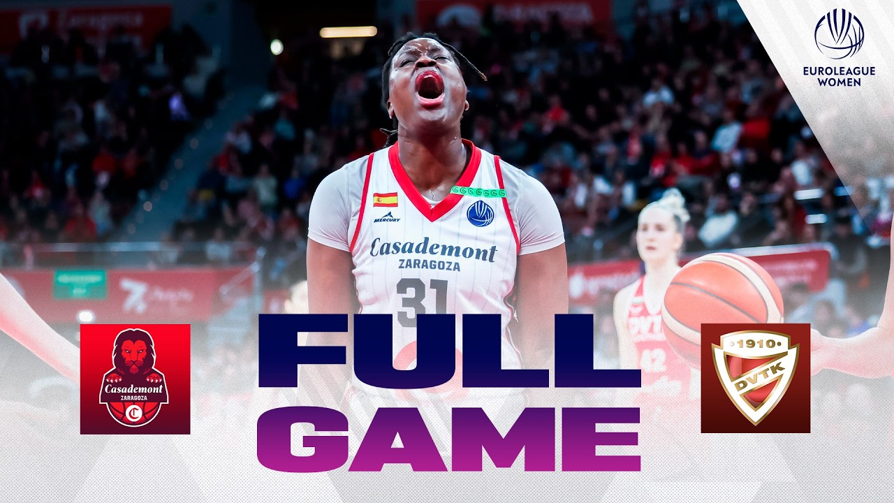 Round of 16 | Casademont Zaragoza v DVTK HUNTHERM | Full Basketball Game | EuroLeague Women 2025-26