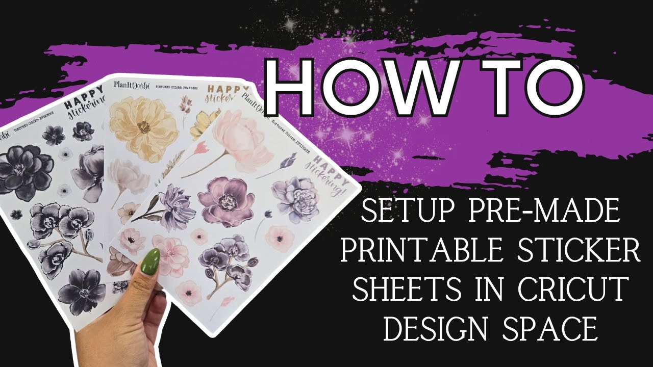 How To: Sticker Sheets from Etsy on Cricut