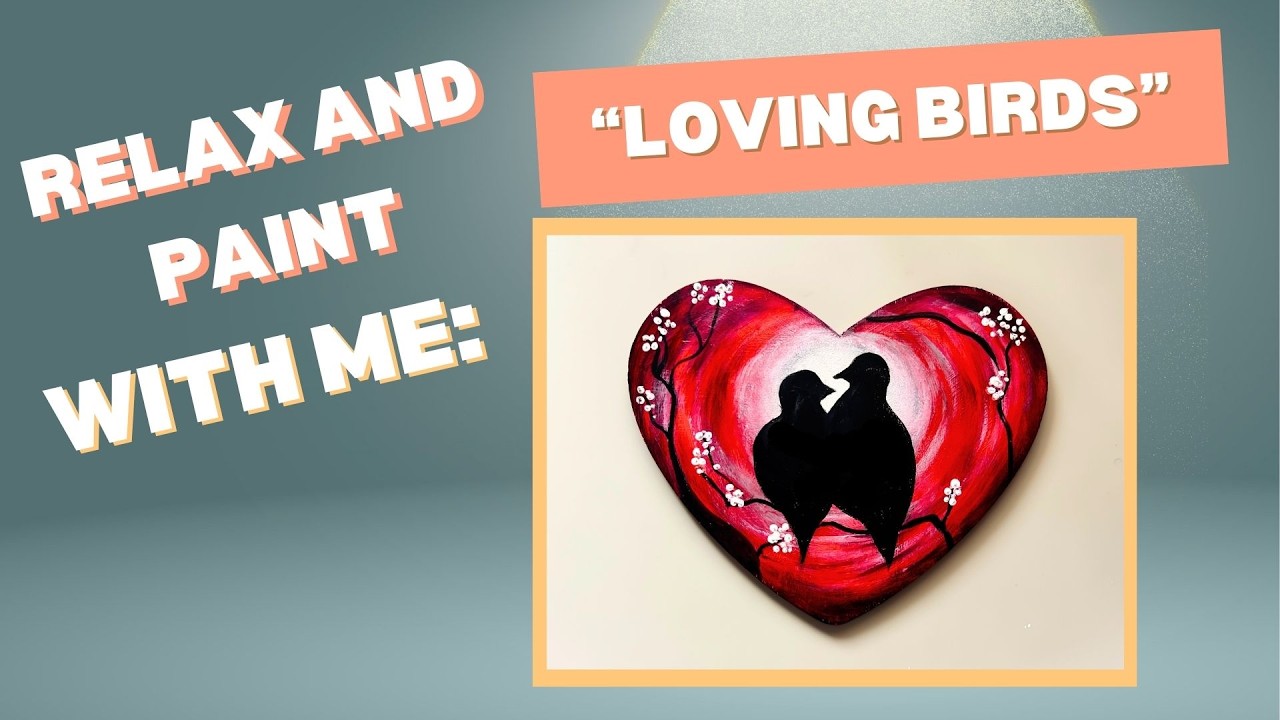 Loving Birds | Easy tutorial for beginners