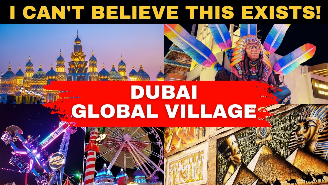 Dubai Global Village 2025: Your Ultimate Guide to Food, Fun & Culture!