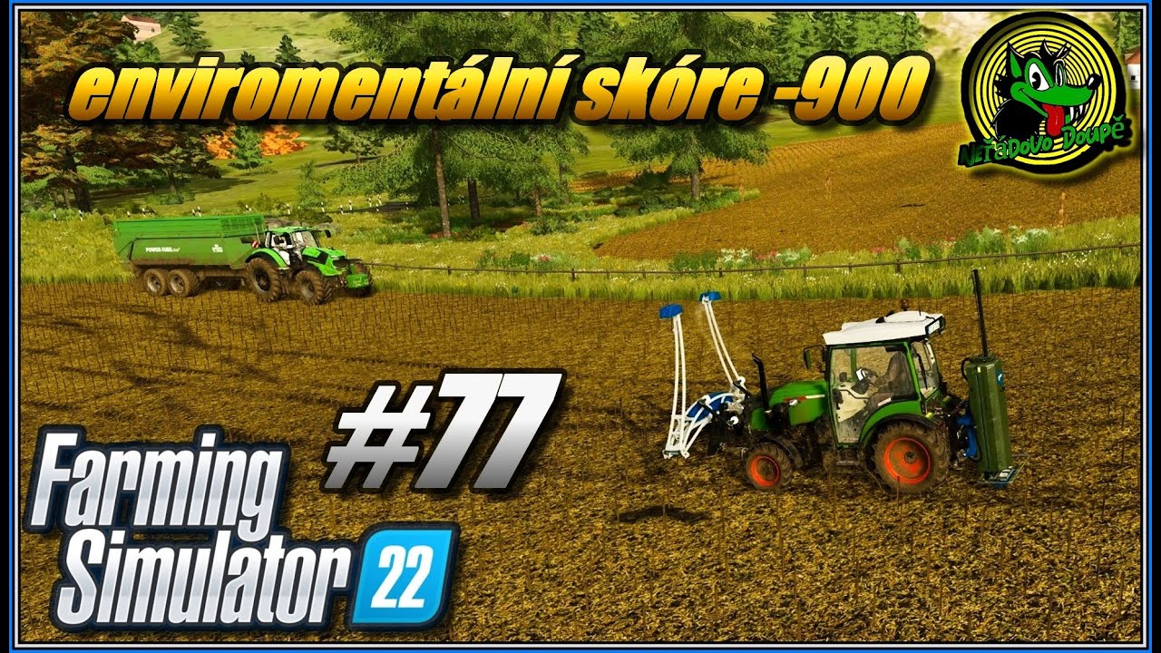 -900 eur za starost o pole (Neřádova ECOfarma)-Farming simulator 22 #77 CZ/SK