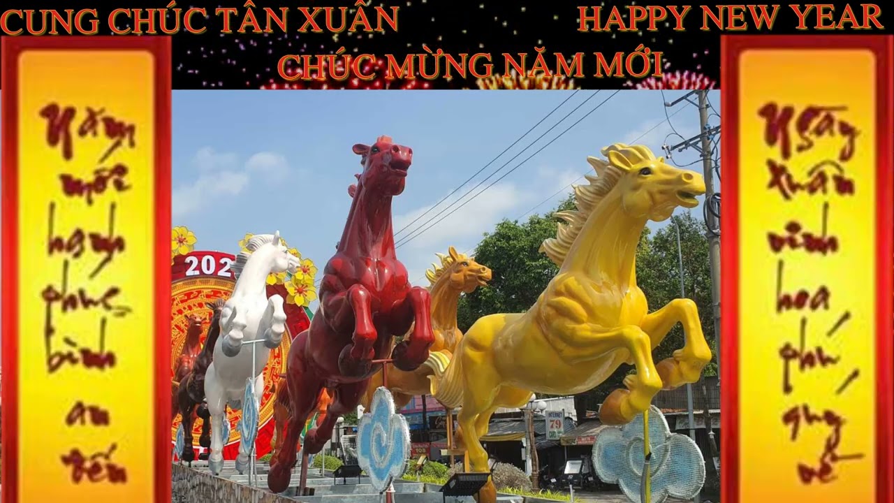 Happy New Year - Chúc Mừng Năm Mới : Xuân Bính Ngọ 2026