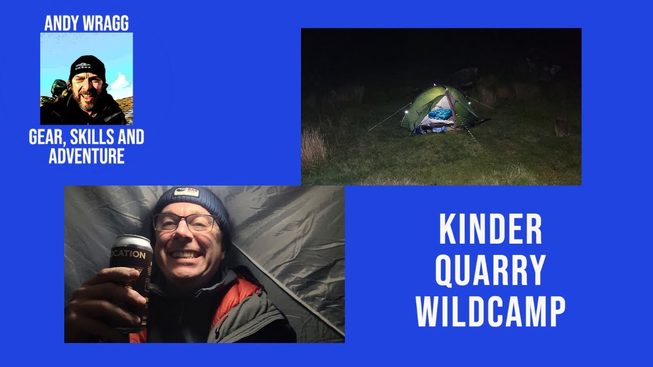 Kinder Quarry Wildcamp