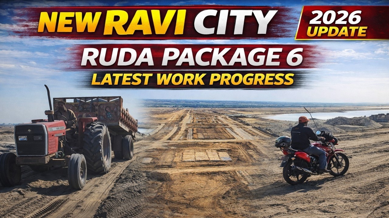 RUDA New Ravi City Lahore Package 6 Complete Visit | All Packages Full Details & Latest Updates 2026