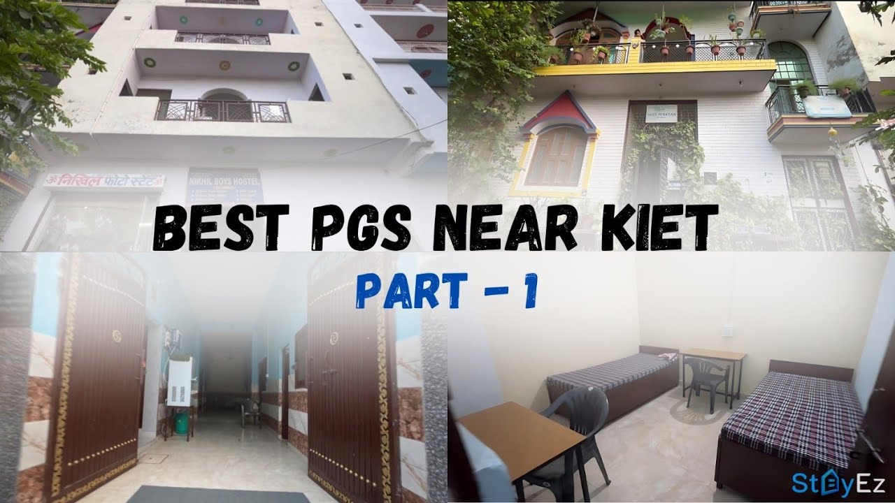 Best PGs near KIET Ghaziabad Part - 1 | KIET Neighbourhood | Accommodations Near KIET | Sumit Mishra