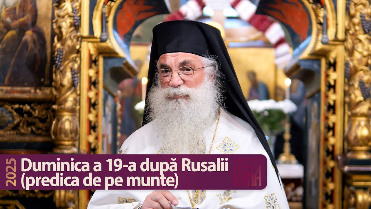 Predica de pe munte - iubirea vrăjmașilor | Cuvânt al arhim. Melchisedec (2025)