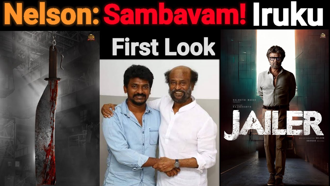 Jailer First look || Nelson Sambavam iruku || Nelson Comback || Thalaivar 169 Firstlook My opinion