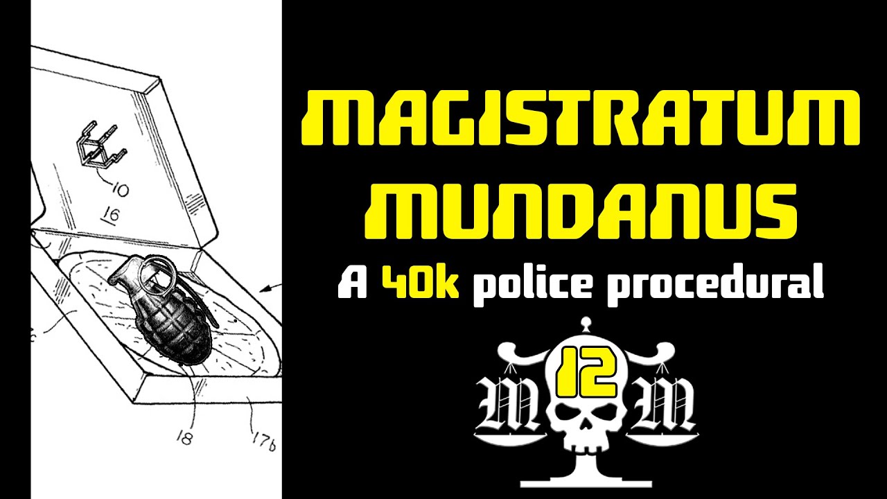 THE MAGISTRATUM MUNDANUS: EPISODE 12 - Primarch Pizza be Praised