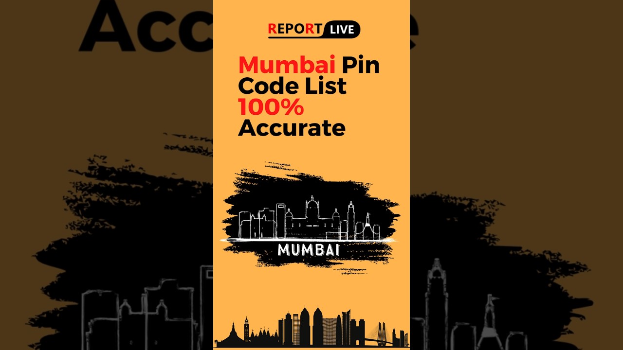 Mumbai Pin Code List - 100% Accurate 