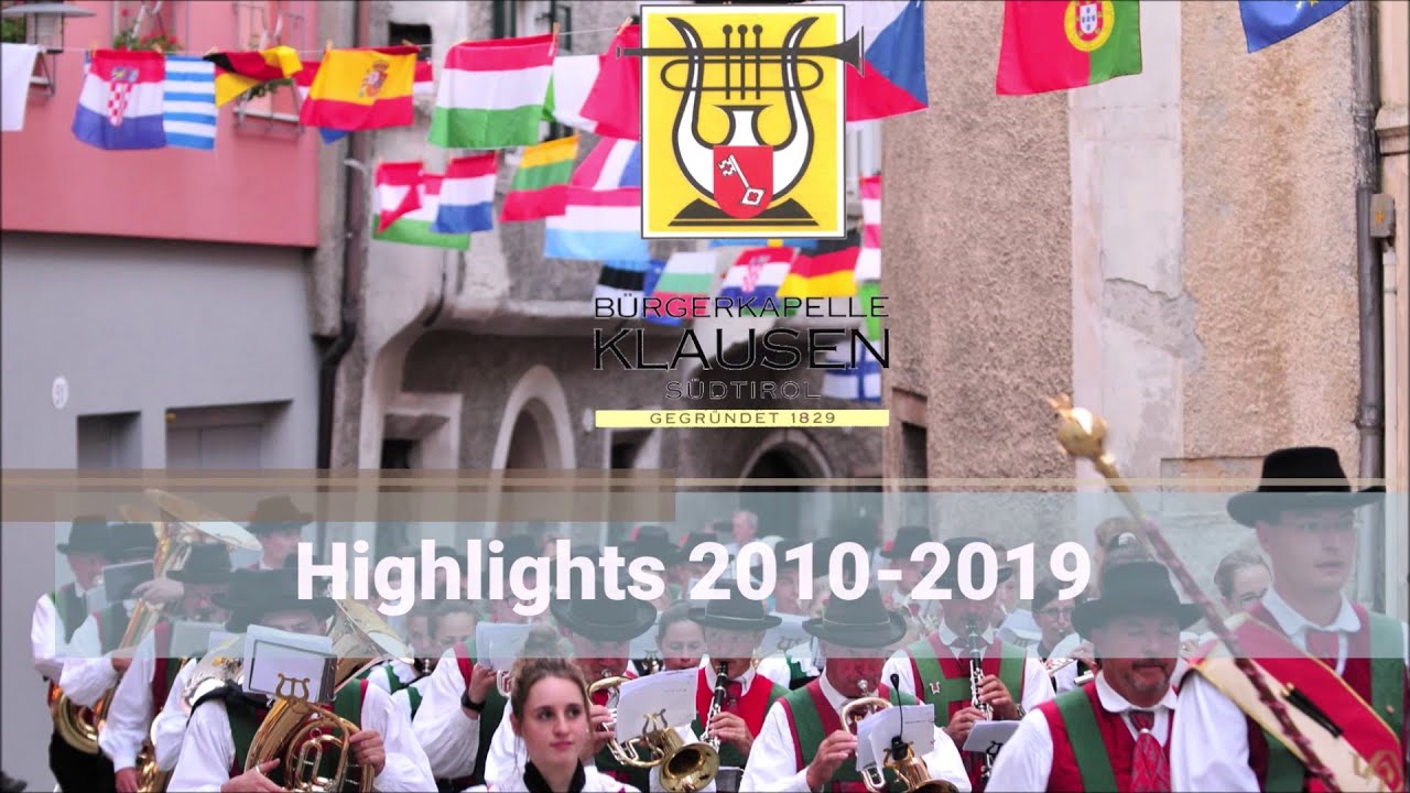 Bürgerkapelle Klausen - Highlights 2010-2019