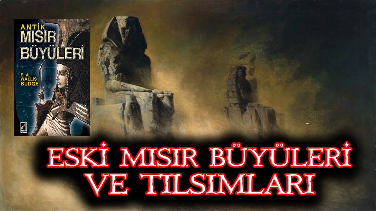 Antik Mısır Büyüleri ve Tılsımları-Firavunların Laneti #okültizm