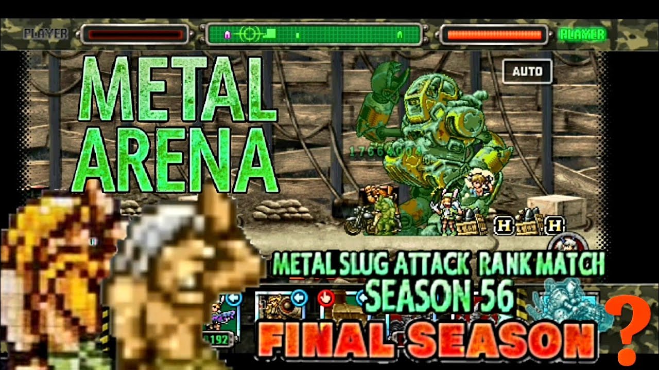 Metal Slug Attack Rank Match Season 56 #1 ~ Final Season?