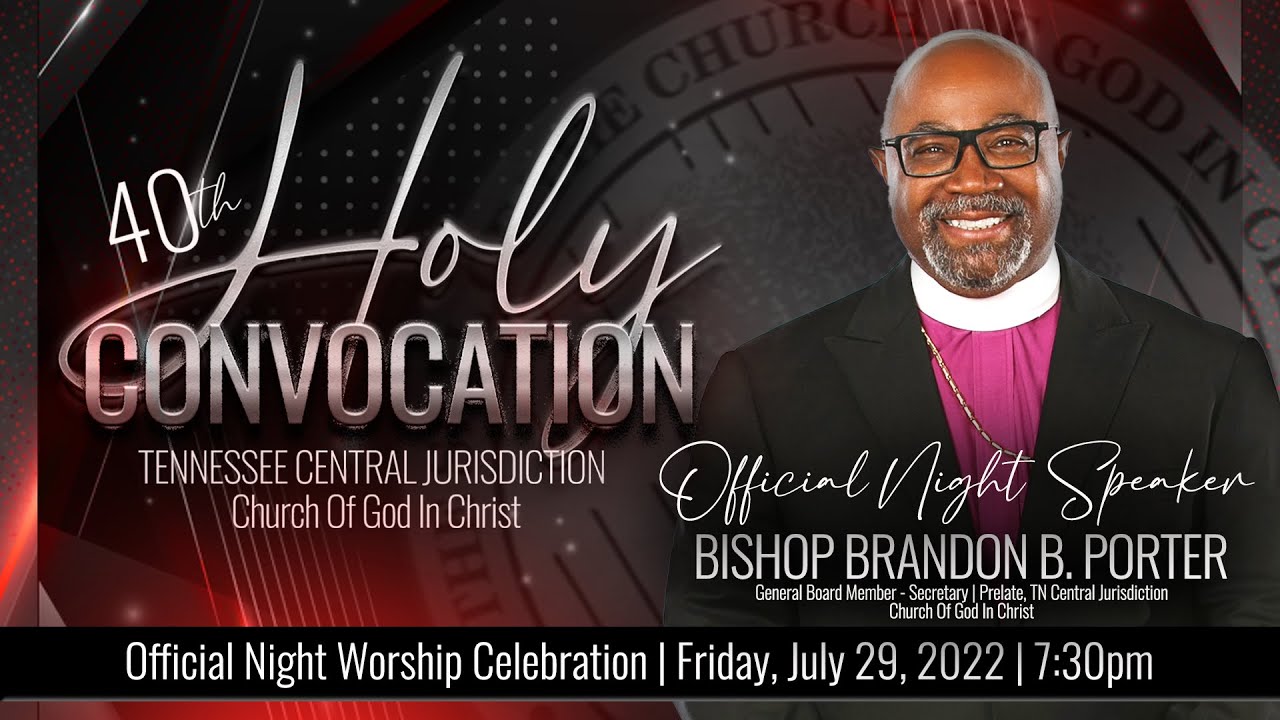 TN Central Jurisdiction 40th Holy Convocation | Official Night Worship Celebration