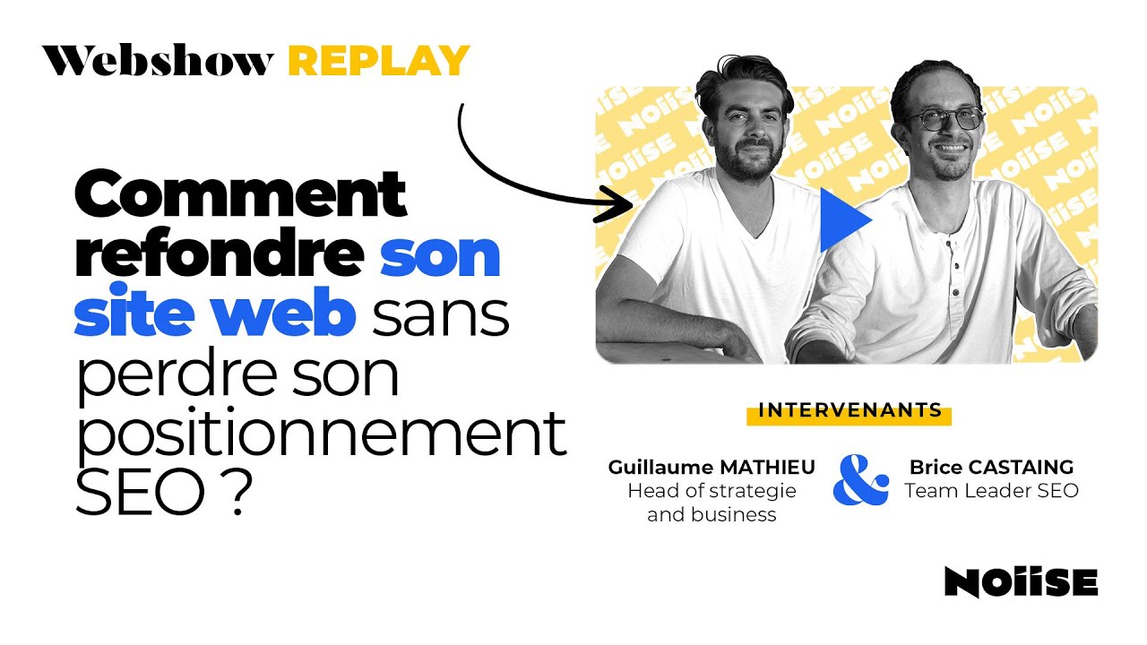 Refondre son site web sans perdre son positionnement SEO 📈