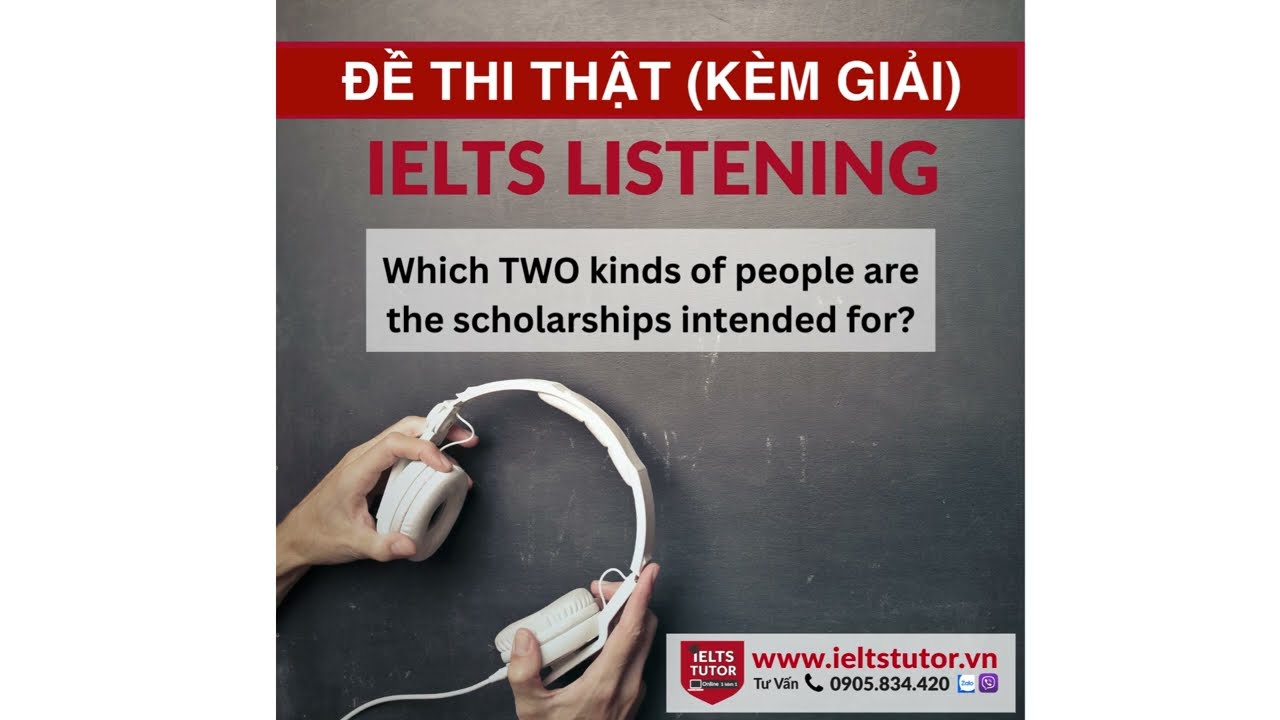 Which TWO kinds of people are the scholarships intended for?: IELTS LISTENING Vol 4 Test 9 Section 2