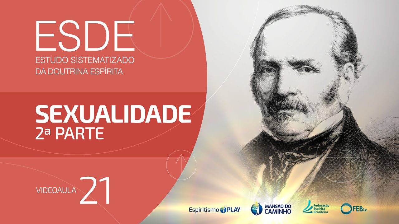 Videoaula - ESDE #21 - Sexualidade (2ª parte)