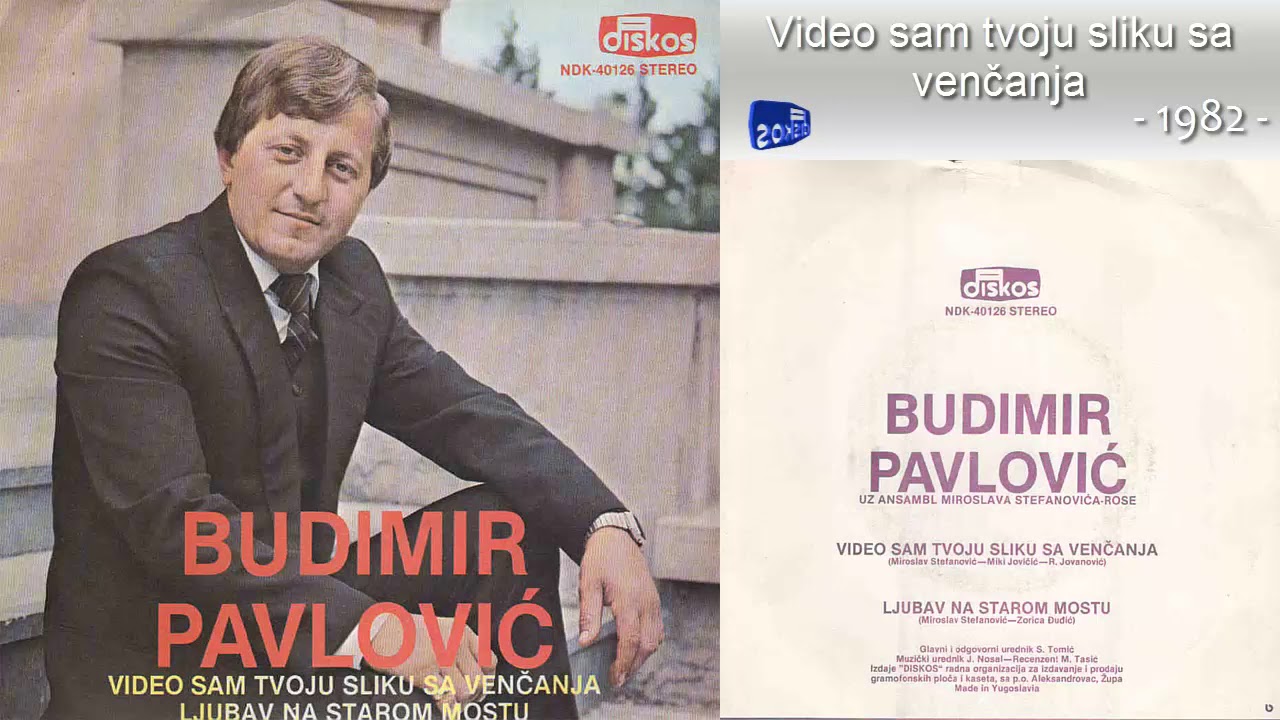 Budimir Pavlovic - Video sam tvoju sliku sa vencanja - (Audio 1982)