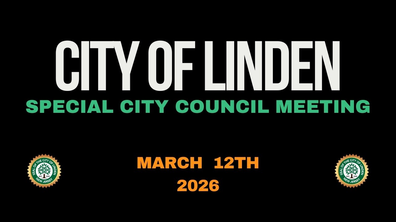 City of Linden Special Council Meeting: Affordable Housing & Redevelopment – March 12th, 2026