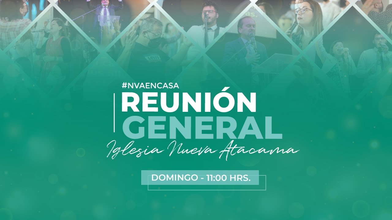 Iglesia Nueva Atacama | Domingo 08 de Marzo 2026