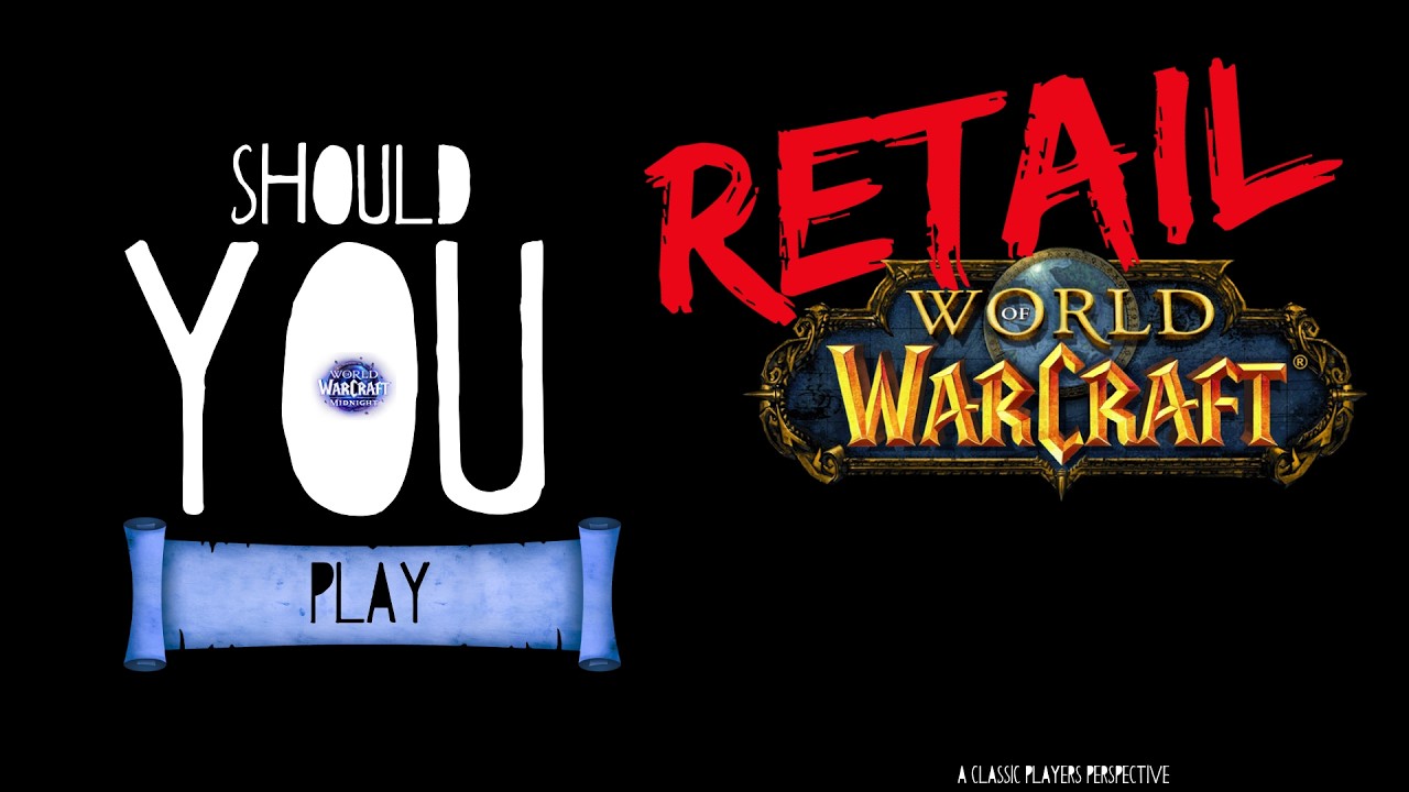 Стоит ли играть в WoW Retail в 2026 году? (Взгляд со стороны Classic)