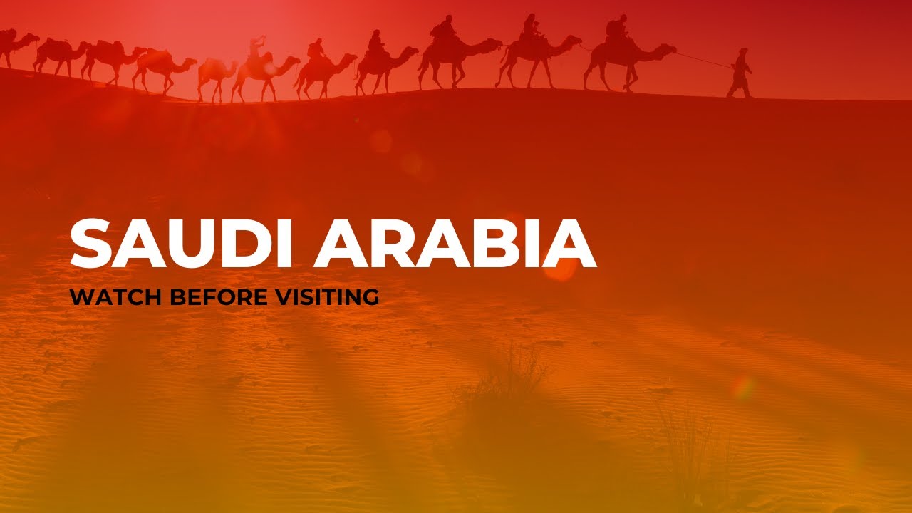 Saudi Arabia Travel Guide 🇸🇦: Watch Before Visiting! (Essential Tips & Hacks)