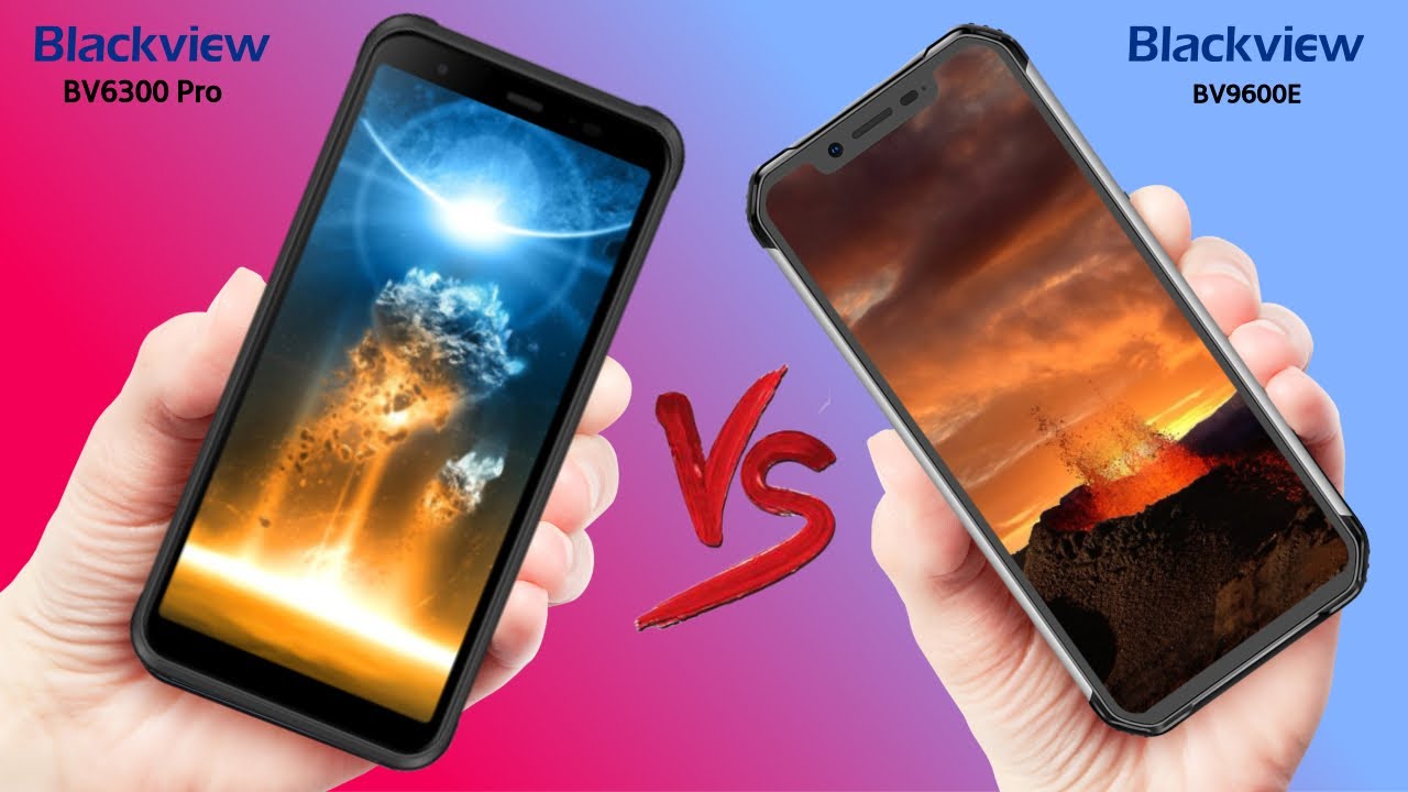 BLACKVIEW BV6300 Pro VS BLACKVIEW BV9600E
