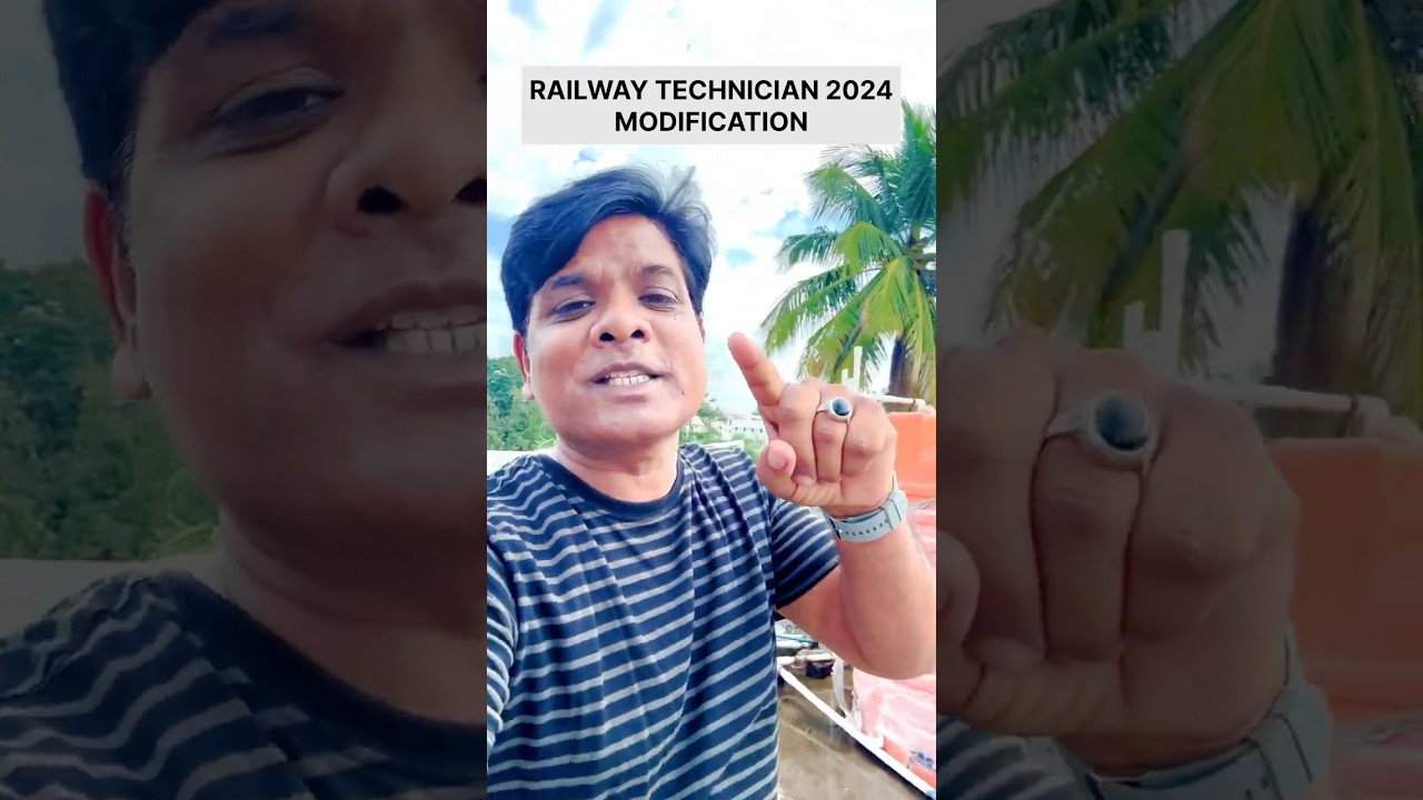 RRB TECHNICIAN MODIFICATION | RAILWAY TECHNICIAN VACANCY 2024 | RRB TECHNICIAN FORM FILL UP 2024