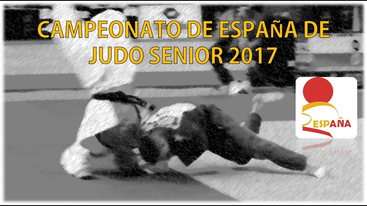 CTO Espa&ntilde;a JUDO SENIOR 2017