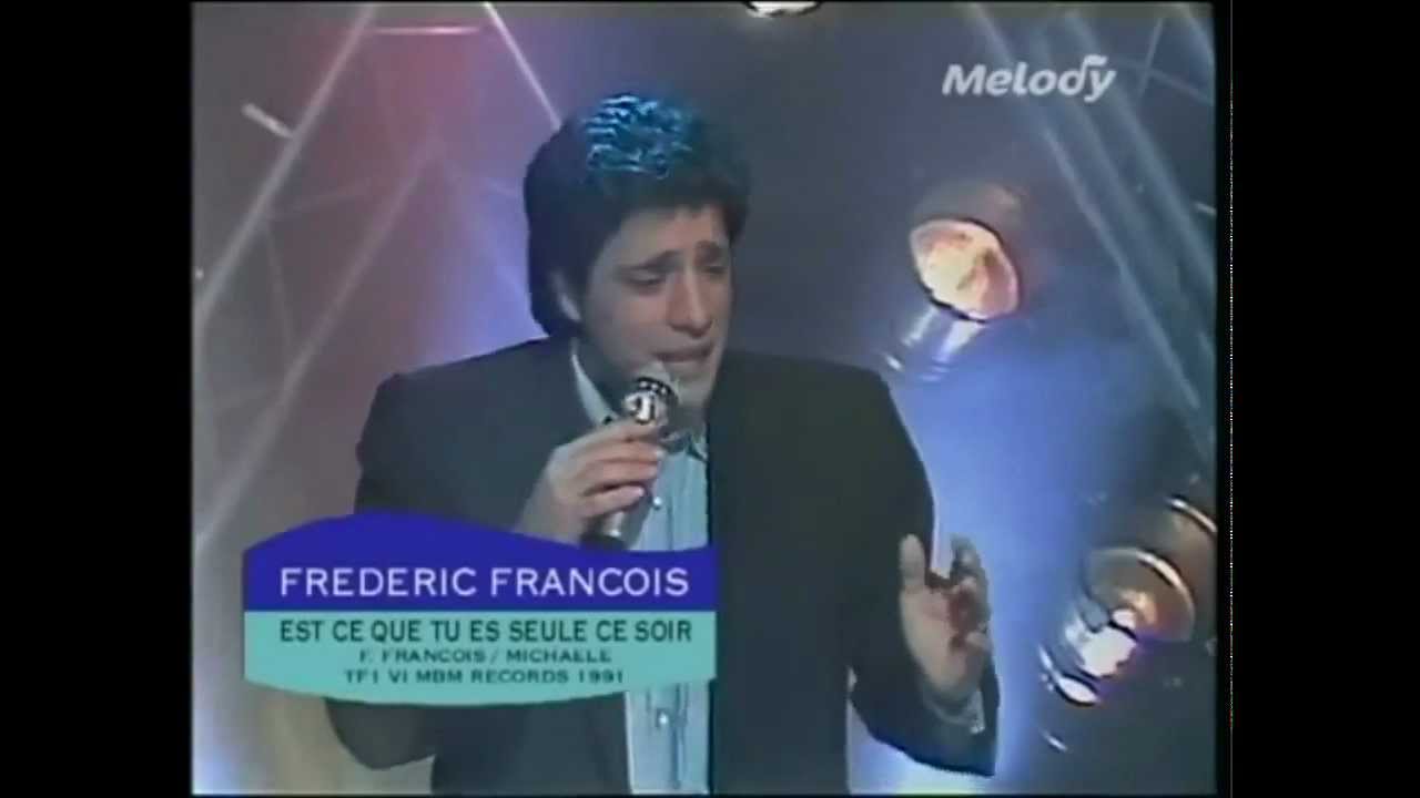 Frédéric François - Est ce que tu es seule ce soir