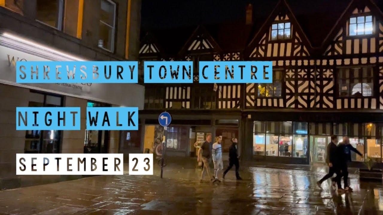 Shrewsbury Town Centre Night Walk UK | Historic Pubs | Nags Head | English Bridge | September 23