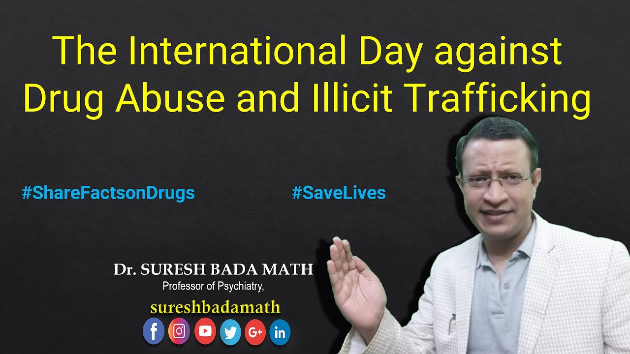 The International Day against Drug Abuse and Illicit Trafficking -2022    #CareInCrises
